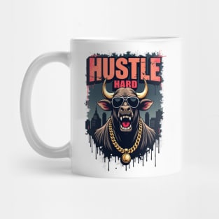 Hustle hard - Hustle hard: Fierce Bull Street Style Mug